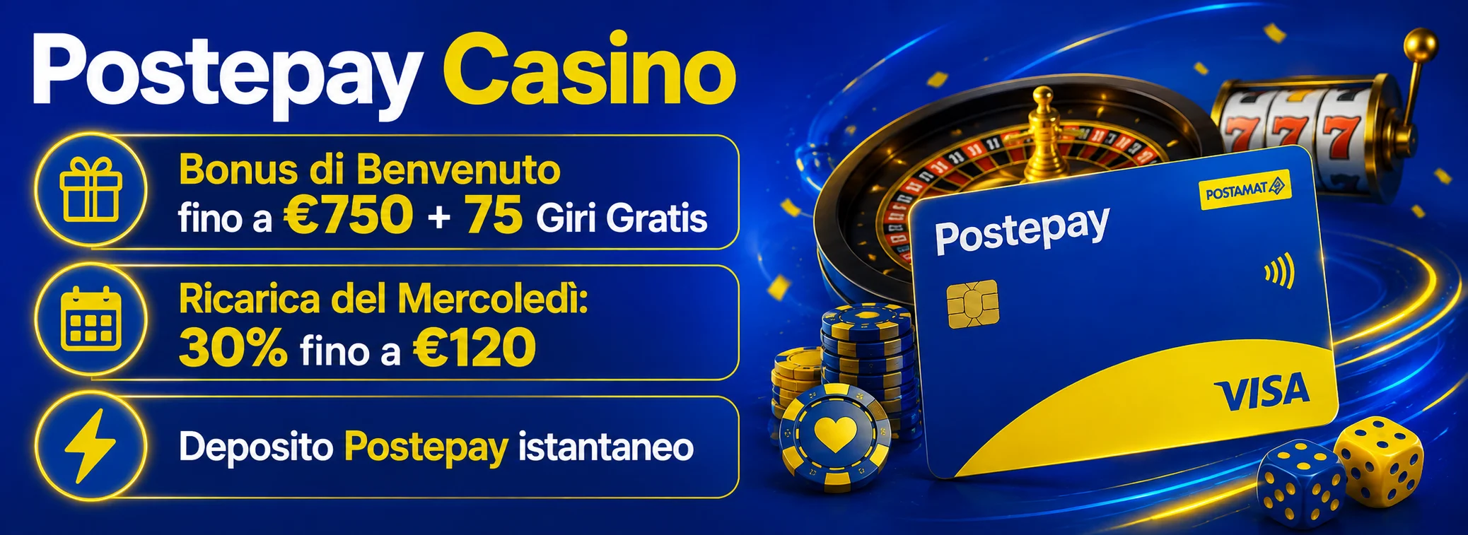 Bonus di benvenuto Postepay Casino fino a € 750 con 75 giri gratis